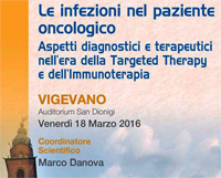Convegno Le infezioni nel paziente oncologico, Danova 18 marzo 16 Vigevano